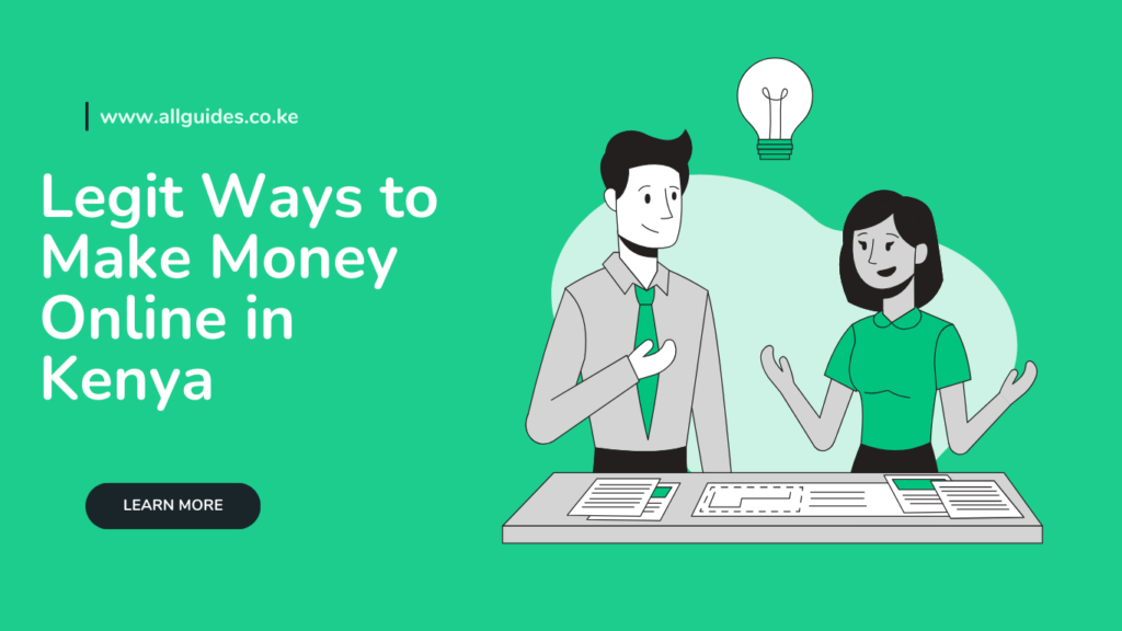 Legit Ways to Make Money Online in Kenya 2026: A Complete, Honest Guide